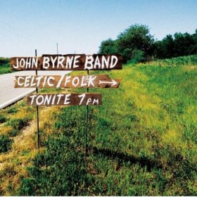 The John Byrne Band Celtic Folk, available now.